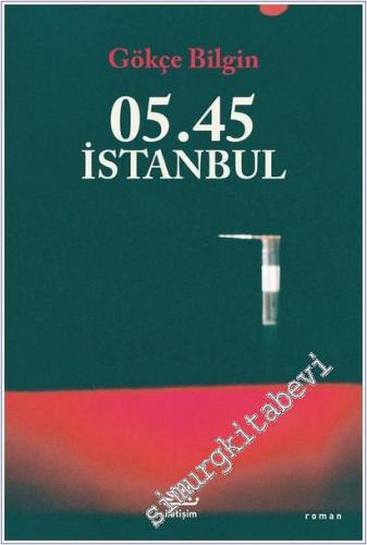 05.45 İstanbul - 2024