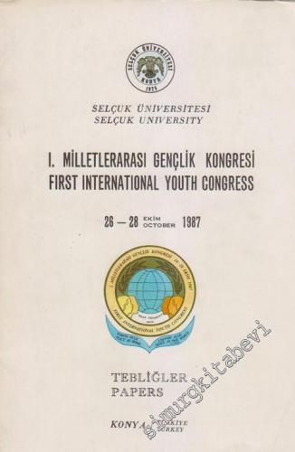 1. Milletlerarası Gençlik Kongresi - First International Youth Congres