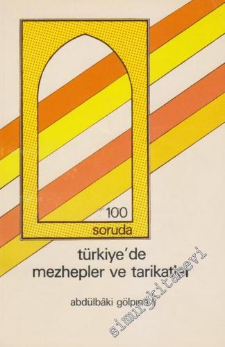 100 Soruda Türkiye'de Mezhepler ve Tarikatler