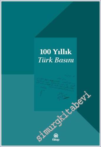 100 Yıllık Türk Basın Tarihi - 2024