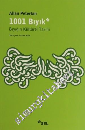 1001 Bıyık: Bıyığın Kültürel Tarihi