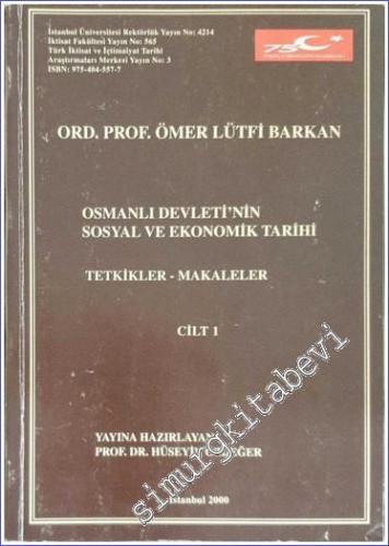 Osmanlı Devleti'nin Sosyal ve Ekonomik Tarihi: Tetkikler ve Makaleler 