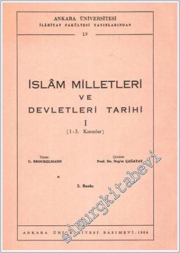 İslam Milletleri ve Devletleri Tarihi 1 (1 - 3 Kısımlar)