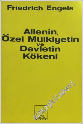 Ailenin, Özel Mülkiyetin ve Devletin Kökeni