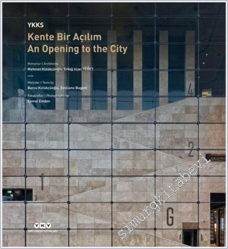 YKKS Kente Bir Açılım - An Opening To The City - 2019