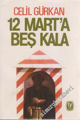 12 Mart'a Beş Kala