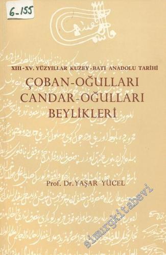 13 - 15. Yüzyıllar Kuzey - Batı Anadolu Tarihi: Çoban - Oğulları Canda