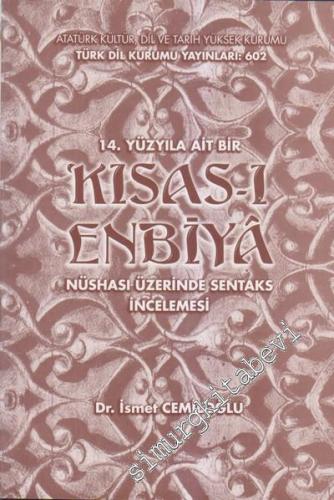 14. Yüzyıla Ait Bir Kısas-ı Enbiya Nüshası Üzerine Sentaks İncelemesi