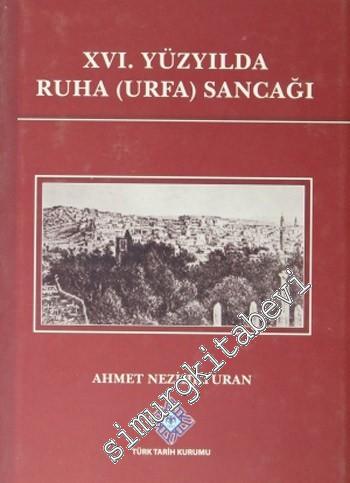 16. Yüzyılda Ruha (Urfa) Sancağı