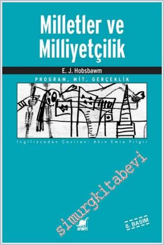 1780'den Günümüze Milletler ve Milliyetçilik: Program, Mit, Gerçeklik