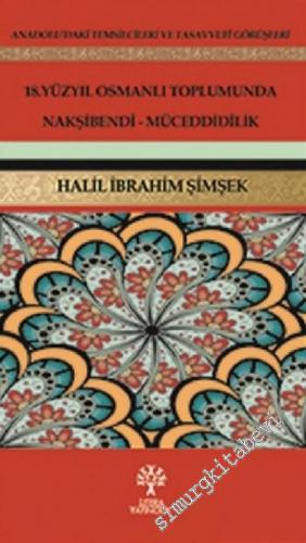 18. Yüzyıl Osmanlı Toplumunda Nakşibendi - Müceddidilik