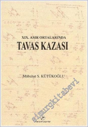 19. Asır Ortalarında Tavas Kazası