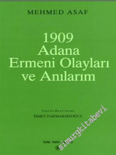 1909 Adana Ermeni Olayları ve Anılarım