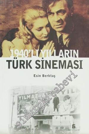 1940'lı Yılların Türk Sineması