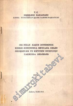 1983 Nisan - Kasım Döneminde Kıbrıs Sorununda Meydana Gelen Gelmişmele