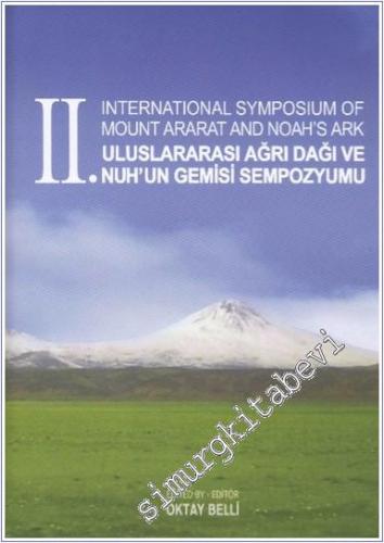 2. Uluslararası Ağrı Dağı ve Nuh'un Gemisi Sempozyumu = 2. Internation