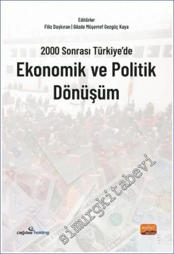 2000 Sonrası Türkiye'de Ekonomik ve Politik Dönüşüm - 2022