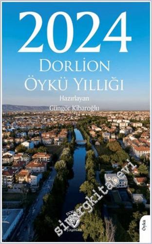 2024 Dorlion Öykü Yıllığı - 2024