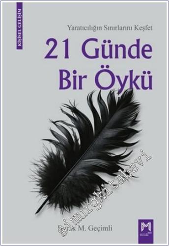 21 Günde Bir Öykü : Yaratıcılığın Sınırlarını Keşfet - 2024