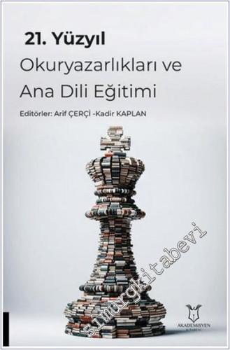 21. Yüzyıl Okuryazarlıkları ve Ana Dili Eğitimi - 2024