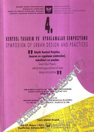 4. Kentsel Tasarım ve Uygulamalar Sempozyumu 26 - 27 Mayıs 1993: Büyük