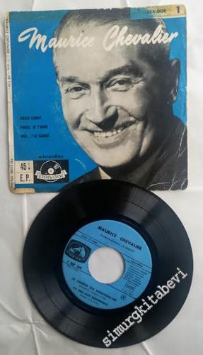 45 RPM SINGLE PLAK VINYL: Maurice Chevalier - Vieux Cabot