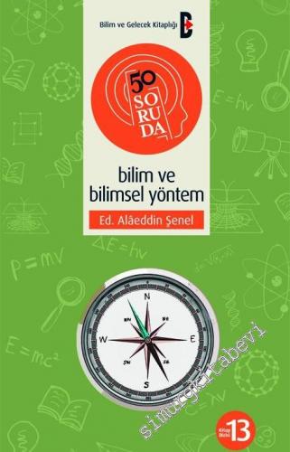 50 Soruda Bilim ve Bilimsel Yöntem