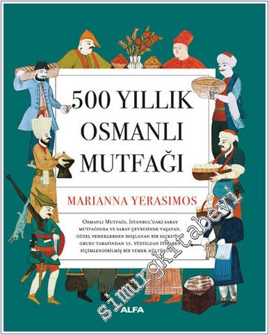 500 Yıllık Osmanlı Mutfağı - 2024