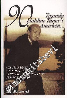 90. Yaşında Haldun Taner'i Anarken : Uluslararası "Haldun Taner'de Yer