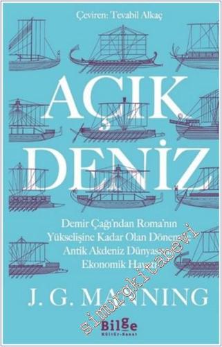 Açık Deniz : Demir Çağı'ndan Roma'nın Yükselişine Kadar Olan Dönemde A