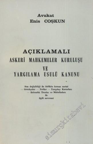 Açıklamalı Askeri Mahkemeler Kuruluşu ve Yargılama Usulü Kanunu