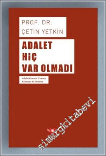 Adalet Hiç Var Olmadı - 2024