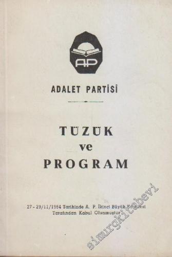 Adalet Partisi: Tüzük ve Program (Prensip Maddeleri)