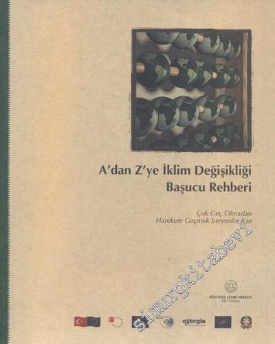 A'dan Z'ye İklim Değişikliği Başucu Rehberi