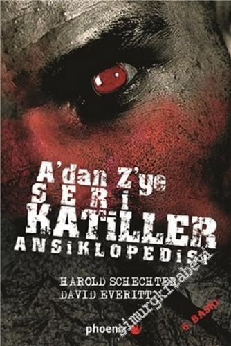 A'dan Z'ye Seri Katiller Ansiklopedisi