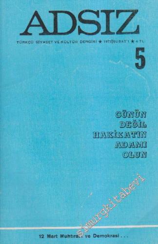 Adsız Türkçü Siyaset ve Kültür Dergisi - Sayı: 5 Şubat