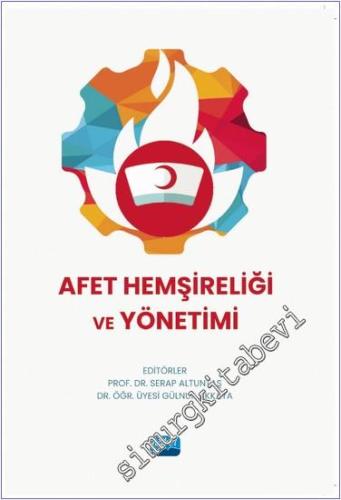 Afet Hemşireliği ve Yönetimi - 2024