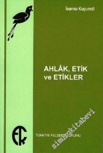 Ahlak Etik ve Etikler