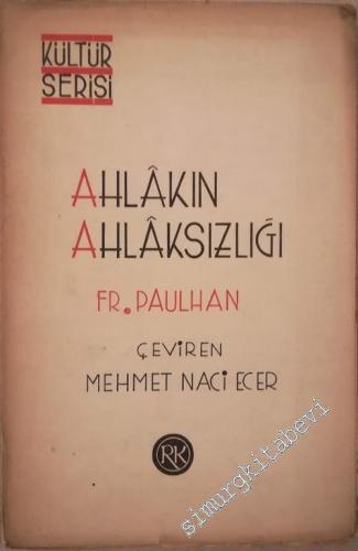 Ahlakın Ahlaksızlığı