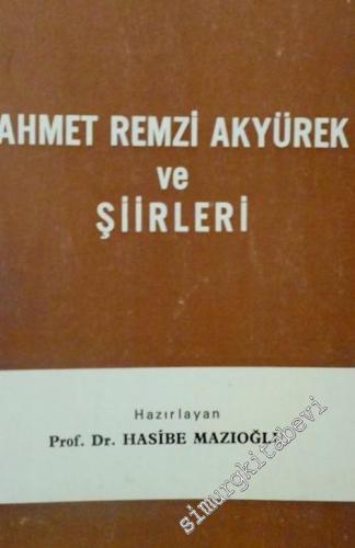 Ahmet Remzi Akyürek ve Şiirleri