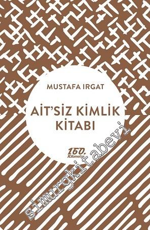 Ait'siz Kimlik Kitabı ( Suret Dönümünde Bir İlk Dosya Döküm )