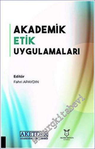 Akademik Etik Uygulamaları - 2022