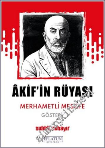 Akif'in Rüyası Merhametli Mesafe - 2024