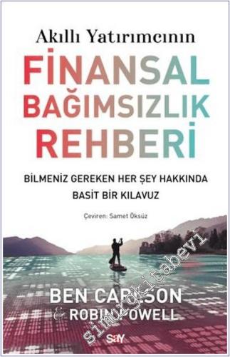 Akıllı Yatırımcının Finansal Bağımsızlık Rehberi - Bilmeniz Gereken He