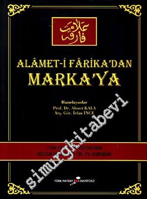 Alamet-i Farika'dan Marka'ya