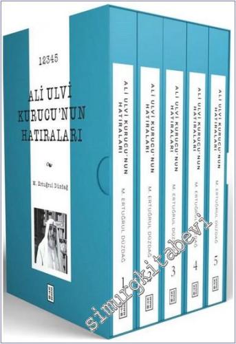 Ali Ulvi Kurucu'nun Hatıraları - 2024