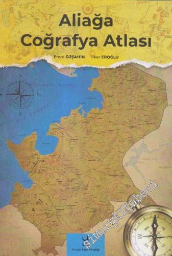 Aliağa Coğrafya Atlası