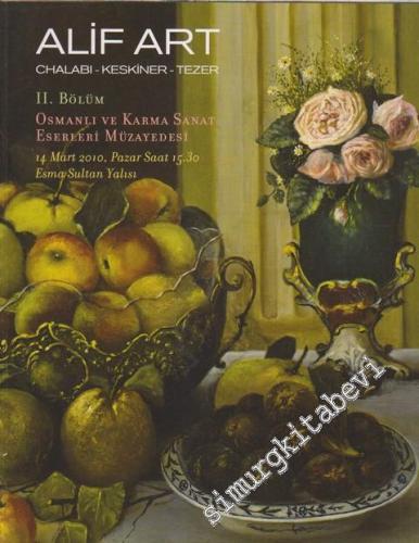 Alif Art: Osmanlı ve Karma Sanat Eserleri Müzayedesi (14 Mart 2010)