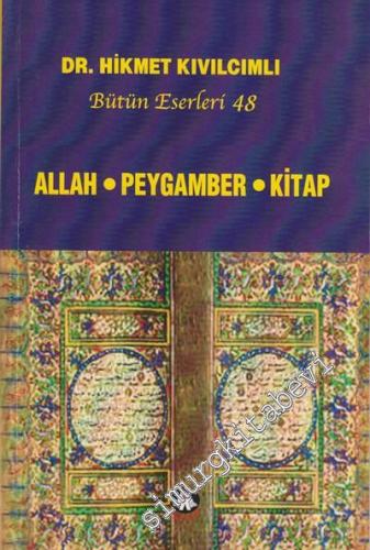 Allah, Peygamber, Kitap: Tarih Tezi Işığında