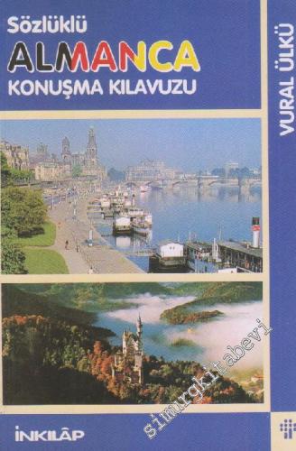 Almanca Konuşma Kılavuzu - Sözlüklü